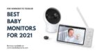Read more about the article Best Baby Monitor – Audio, Video & Smart Baby Monitors 2021